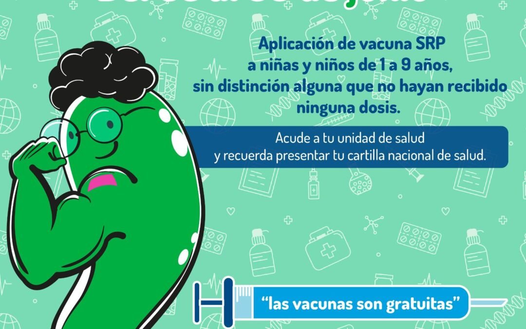 VACUNA A NIÑAS Y NIÑOS Y ADOLESCENTES  CONTRA EL SARAMPIÓN EN SLP
