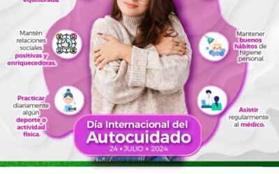 AUTOCUIDADO, FUNDAMENTAL PARA GOZAR DE SALUD FÍSICA Y MENTAL