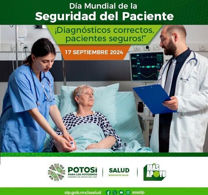 DÍA MUNDIAL DE LA SEGURIDAD DEL PACIENTE: “DIAGNÓSTICOS CORRECTOS, PACIENTES SEGUROS”.