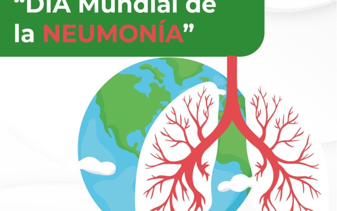 DÍA MUNDIAL CONTRA LA NEUMONÍA: UNIDOS PARA PROTEGER VIDAS