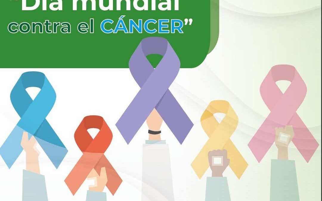 DÍA MUNDIAL CONTRA EL CANCER