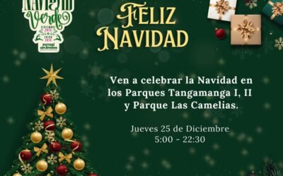 CELEBRA LA NAVIDAD EN LOS PARQUES TANGAMANGA Y LAS CAMELIAS